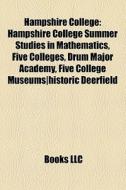 Hampshire College: Hampshire College Sum di Books Llc edito da Books LLC, Wiki Series