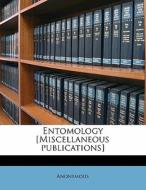 Entomology [miscellaneous Publications] di Anonymous edito da Nabu Press