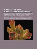 Hohenzoller (Linie Hohenzollern-Sigmaringen) di Quelle Wikipedia edito da Books LLC, Reference Series