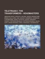 Teletraan I: The Transformers - Headmast di Source Wikia edito da Books LLC, Wiki Series