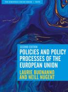 Policies and Policy Processes of the European Union di Laurie Buonanno, Neill Nugent edito da RED GLOBE PR