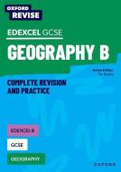 Oxford Revise: Edexcel GCSE Geography B di Tim Bayliss, Lawrence Collins edito da Oxford University Press