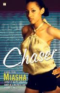Chaser di Miasha edito da Touchstone Books
