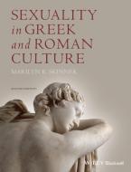 Sexuality in Greek & Rom Cultu di Skinner edito da John Wiley & Sons