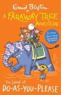 A Faraway Tree Adventure: The Land Of Do-as-you-please di Enid Blyton edito da Hachette Children's Group