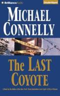 The Last Coyote di Michael Connelly edito da Brilliance Audio