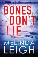 Bones Don't Lie di Melinda Leigh edito da Amazon Publishing