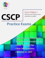 CSCP Practice Exams di Learning Systems Brain Bank Learning Systems edito da CreateSpace Independent Publishing Platform