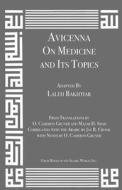 Avicenna on Medicine and Its Topics di Laleh Bakhtiar, Avicenna edito da Kazi Publications