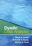 Dyadic Data Analysis di David A. Kenny, Deborah A. Kashy, William L. Cook edito da Guilford Publications