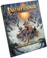 Pathfinder Roleplaying Game: Ultimate Wilderness di Paizo Staff edito da Paizo Publishing, LLC