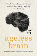 Ageless Brain di Julia VanTine edito da Random House USA Inc