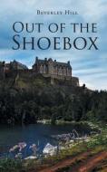 Out of the Shoebox di Beverley Hill edito da Page Publishing, Inc.