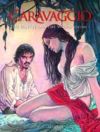 Caravaggio: The Palette and the Sword di Milo Manara edito da Fantagraphics Books