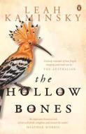 The Hollow Bones di Leah Kaminsky edito da Random House Australia