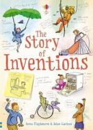 Story of Inventions di Anna Claybourne edito da Usborne Books