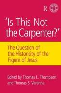 Is This Not The Carpenter? edito da Taylor & Francis Ltd