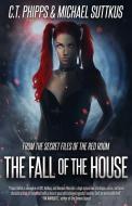 THE FALL OF THE HOUSE di MICHAEL SUTTKUS edito da LIGHTNING SOURCE UK LTD