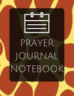 Prayer Journal Notebook: With Calendar 2018-2019, Creative Christian Workbook with Simple Guide to Journaling: Size 8.5x11 Inches Extra Large M di David Edwards edito da Createspace Independent Publishing Platform