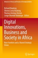 Digital Innovations, Business and Society in Africa edito da Springer International Publishing