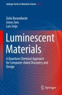 Luminescent Materials di Zoila Barandiarán, Luis Seijo, Jonas Joos edito da Springer International Publishing