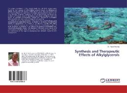 Synthesis and Therapeutic Effects of Alkylglycerols di René Pemha edito da LAP Lambert Academic Publishing