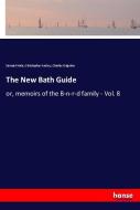 The New Bath Guide di Samuel Wale, Christopher Anstey, Charles Grignion edito da hansebooks
