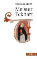 Meister Eckhart di Dietmar Mieth edito da Beck C. H.