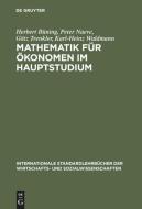 Mathematik für Ökonomen im Hauptstudium di Herbert Büning, Peter Naeve, Götz Trenkler, Karl-Heinz Waldmann edito da De Gruyter Oldenbourg
