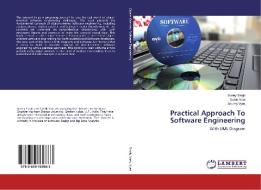 Practical Approach To Software Engineering di Sunny Singh, Satvik Vats, Anurag Vyas edito da LAP Lambert Academic Publishing