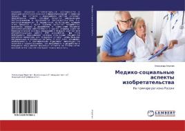 Mediko-social'nye aspekty izobretatel'stwa di Alexandr Apuhtin edito da LAP Lambert Academic Publishing