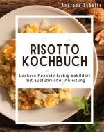 Risotto-Kochbuch di Andreas Schulte edito da 27Amigos