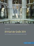 814 Karl der Große 2014 edito da Schnell und Steiner