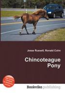 Chincoteague Pony di Jesse Russell, Ronald Cohn edito da Book On Demand Ltd.