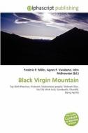 Black Virgin Mountain edito da Vdm Publishing House