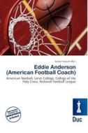 Eddie Anderson (american Football Coach) edito da Duc
