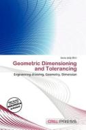 Geometric Dimensioning And Tolerancing edito da Cred Press