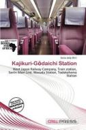 Kajikuri-g Daichi Station edito da Cred Press