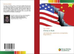 China e EUA di Caio Lasagno edito da Novas Edições Acadêmicas