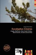 Eucalyptus Cinerea edito da Junct