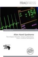 Alien Hand Syndrome edito da Frac Press
