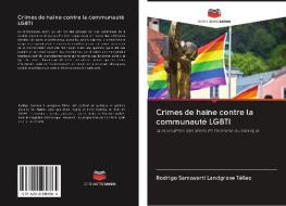 Crimes de haine contre la communauté LGBTI di Rodrigo Samavarti Landgrave Téllez edito da AV Akademikerverlag
