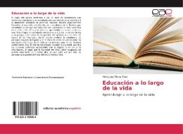 Educación a lo largo de la vida di María José Flores Tena edito da EAE