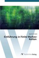 Einführung in Finite Markov-Ketten di Basel M. Al-Eideh edito da AV Akademikerverlag