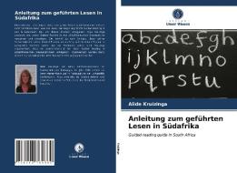 Anleitung zum geführten Lesen in Südafrika di Alide Kruizinga edito da Verlag Unser Wissen