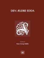 Den ældre Edda di Hans Georg Møller edito da Books on Demand