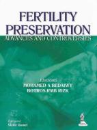 Fertility Preservation di Mohamed A. Bedaiwy edito da Jaypee Brothers Medical Publishers Pvt Ltd