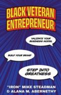 Black Veteran Entrepreneur Black Veteran Entrepreneur