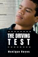 The Driving Test di Monique Hayes edito da Story Share, Inc.