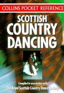 Collins Country Dancing - Scottish Country Dancing di Peter Knight edito da HarperCollins Publishers